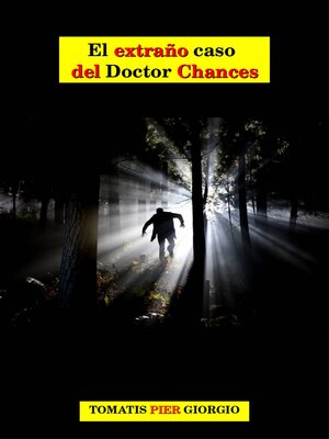 cover image of El extraño caso del Doctor Chances